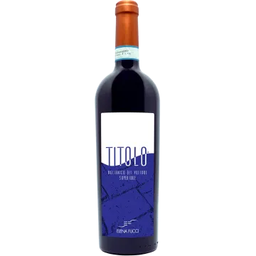 Aglianico del Vulture "Titolo Superiore" Elena Fucci